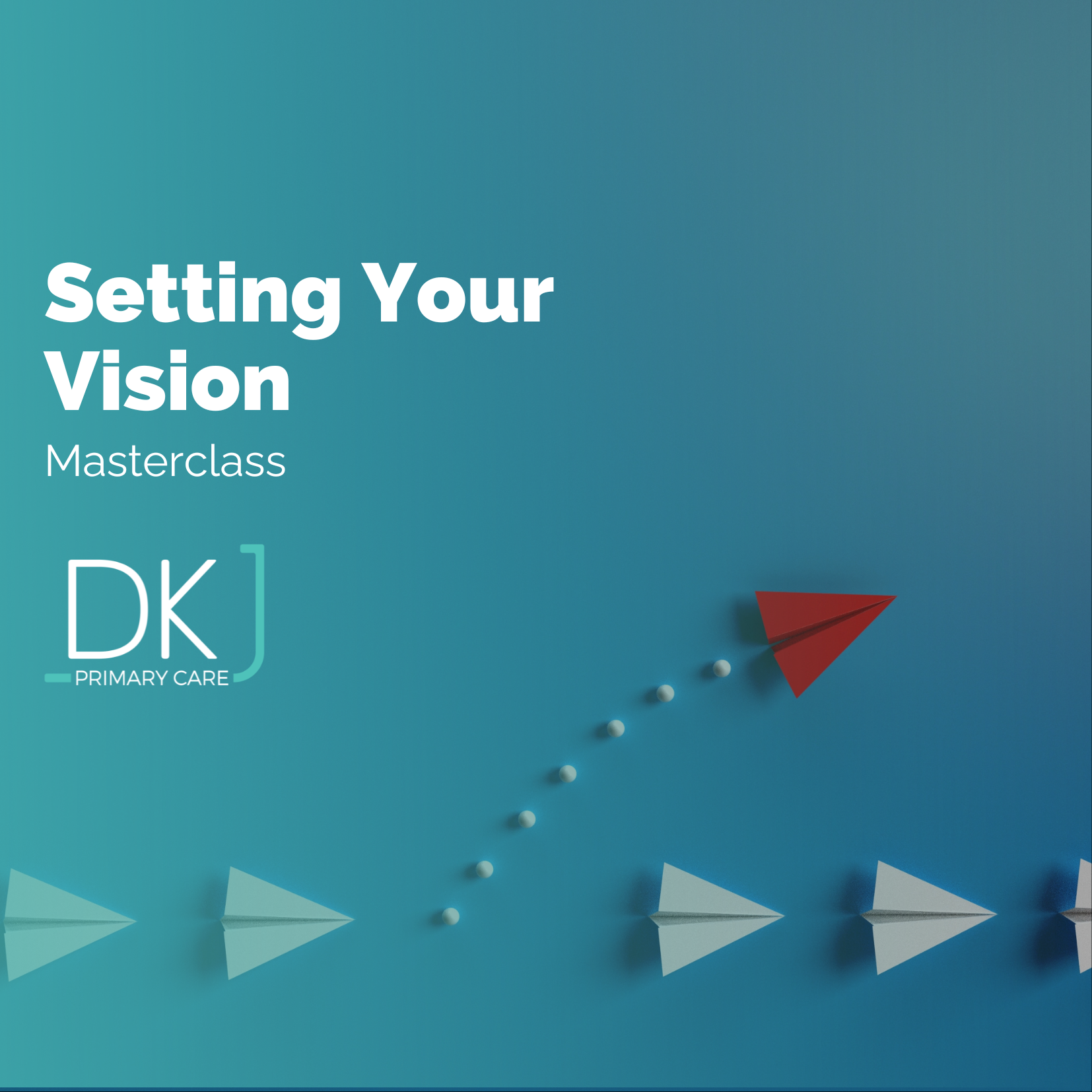 Masterclass: Setting your Vision and Understanding Your Practice Culture